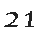 21