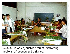 Ikebana is an enjoyable way of exploring notions of beauty and balance.