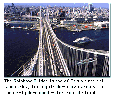The Rainbow Bridge is one of Tokyo's newest landmarks, linking its downtown area with the newly redeveloped waterfront district.