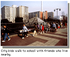 City kids walk to school with friends who live nearby.